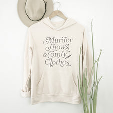 Murder Shows & Comfy Clothes - Fleece Hoodies