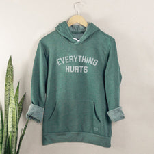 Everything Hurts - Fleece Hoodies