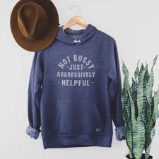 Not Bossy Just Aggressively Helpful - Fleece Hoodies