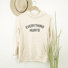 Everything Hurts - Fleece Hoodies