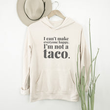 I'm Not a Taco - Fleece Hoodies