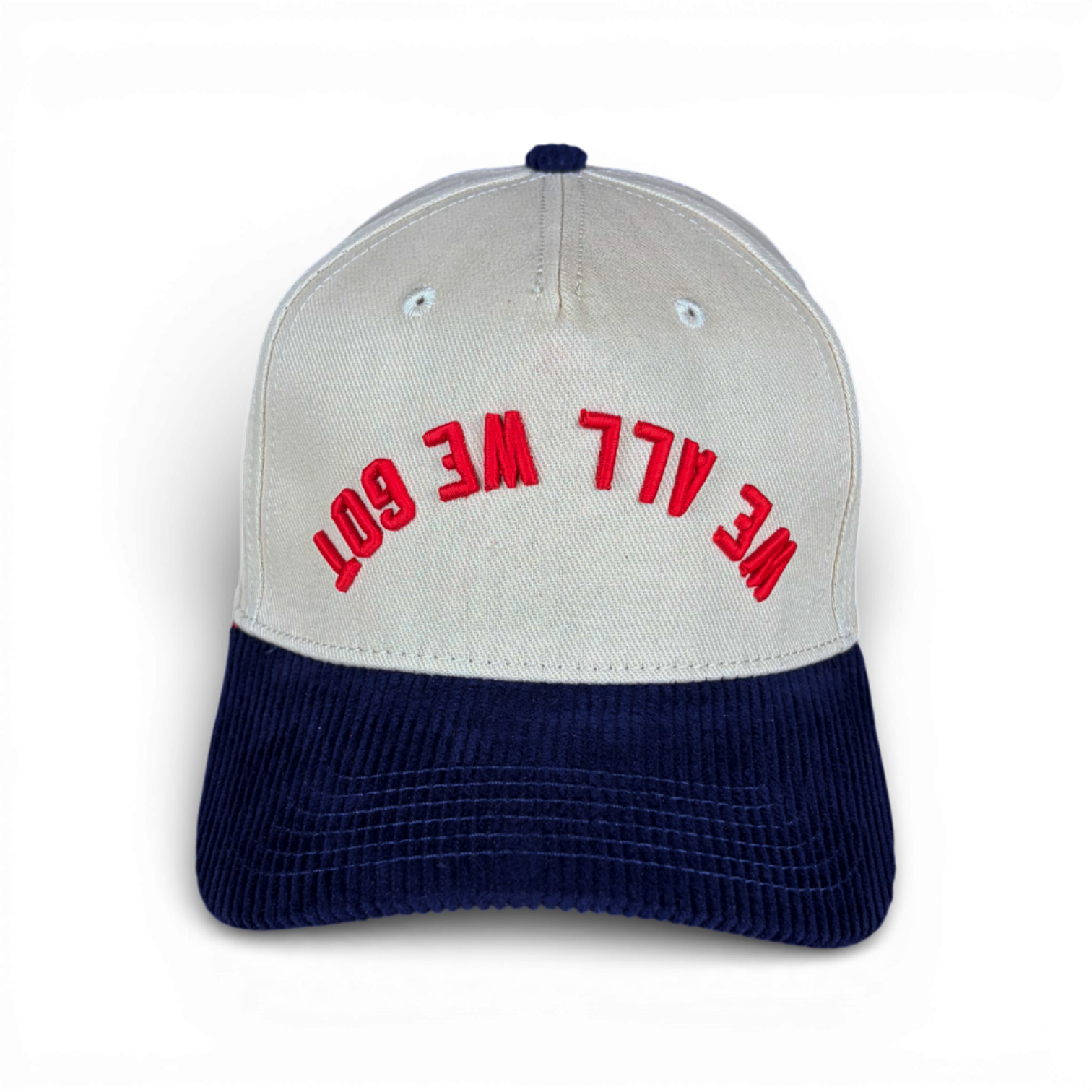 WE ALL WE GOT - Upside Down Navy & Cream Corduroy Bill Hat