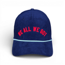 WE ALL WE GOT - Right Side Up Navy Roped Micro-Corduroy Hat