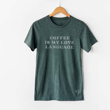 Coffee is My Love Language - T-Shirts