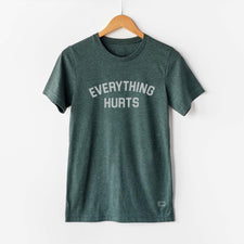 Everything Hurts - T-Shirts