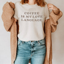 Coffee is My Love Language - T-Shirts