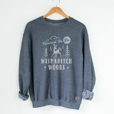 Raised in the Wishabitch Woods - Fleece Sweatshirts