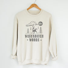 Raised in the Wishabitch Woods - Fleece Sweatshirts