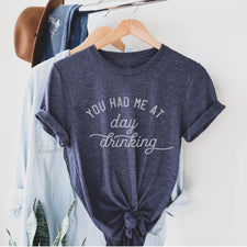 Day Drinking - T-Shirts