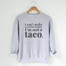 I'm Not a Taco - Fleece Sweatshirts