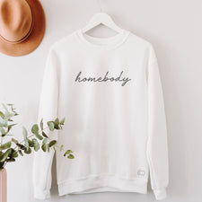 Homebody - Fleece Sweatshirts