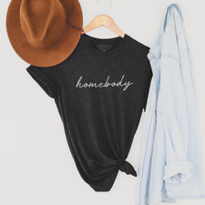 Homebody - T-Shirts